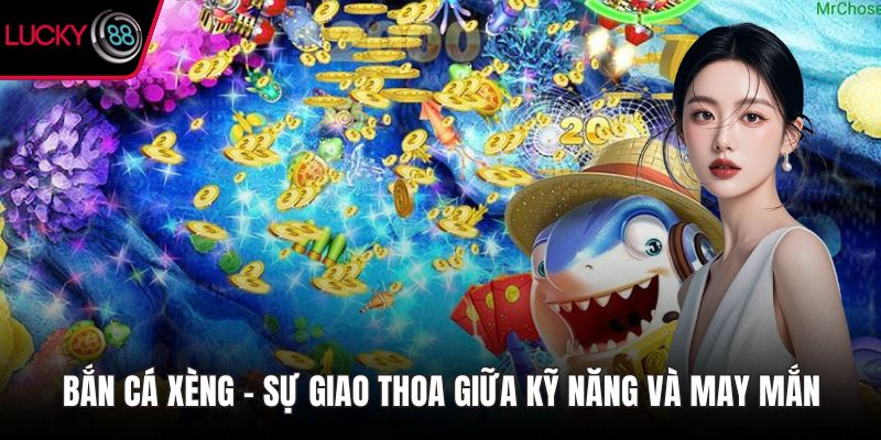 Bắn cá xèng