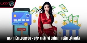 Nạp tiền LUCKY88